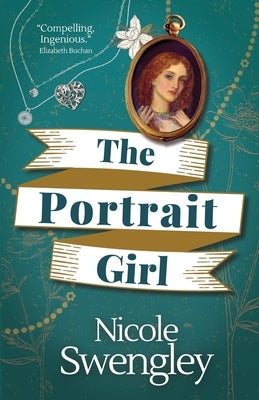 The Portrait Girl by Swengley, Nicole