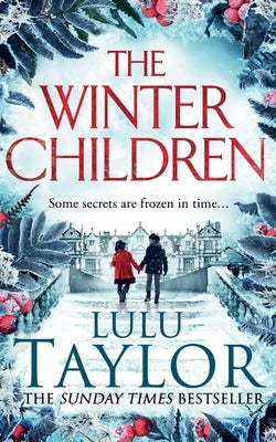 The Winter Children: The Perfect Mystery to Cosy Up With by Taylor, Lulu