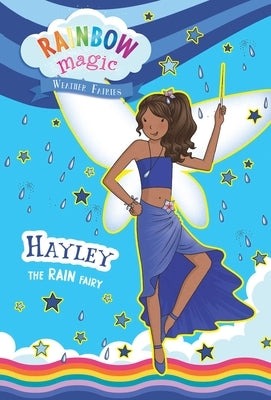 Rainbow Magic Weather Fairies #7: Hayley the Rain Fairy by Meadows, Daisy