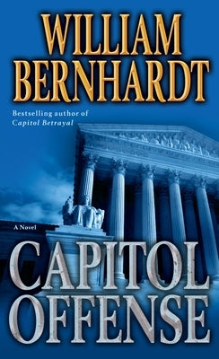 Capitol Offense by Bernhardt, William