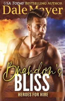 Brandon's Bliss by Mayer, Dale