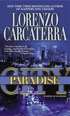 Paradise City: A Novel of Suspense by Carcaterra, Lorenzo