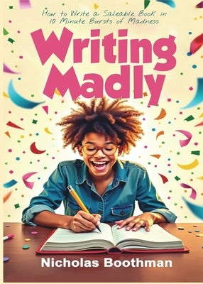 Writing Madly by Boothman