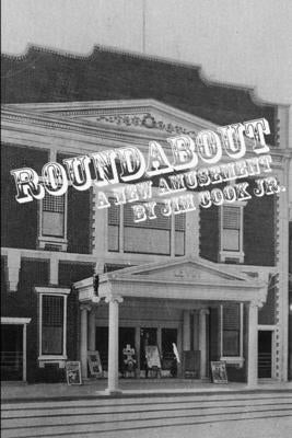 Roundabout by Cook, Jim, Jr.