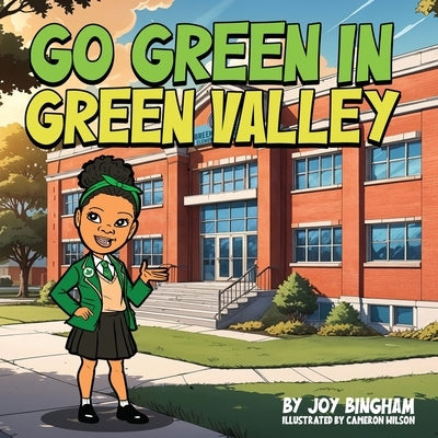 Go Green in Green Valley by Bingham, Joy