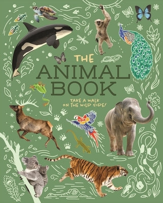 The Animal Book: Take a Walk on the Wild Side! by Leach, Michael