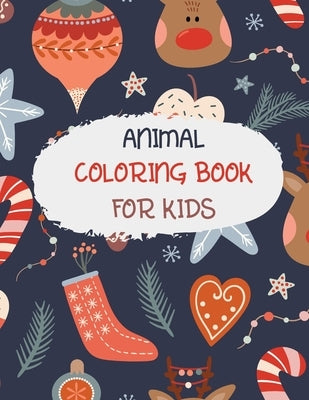 Animal Coloring Book for Kds: For Kids Aged 3-12 by Press, Amigos