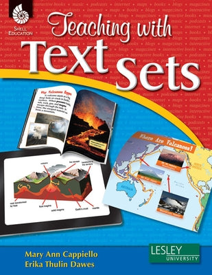 Teaching with Text Sets by Cappiello, Mary Ann