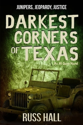 Darkest Corners of Texas by Hall, Russ