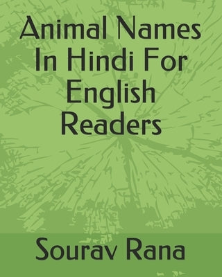 Animal Names In Hindi For English Readers by , Sourav