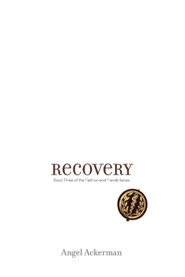 Recovery by Ackerman, Angel