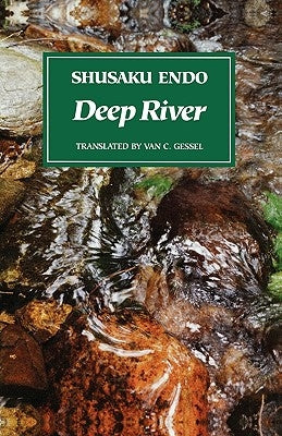 Deep River by Endo, Shusaku