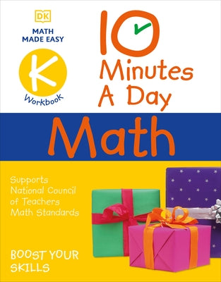 10 Minutes a Day Math Kindergarten: Helps Develop Strong Math Habits by Vorderman, Carol