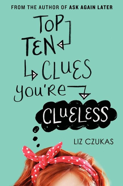 Top Ten Clues You're Clueless by Czukas, Liz