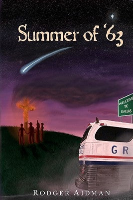 Summer of '63 by Aidman, Rodger