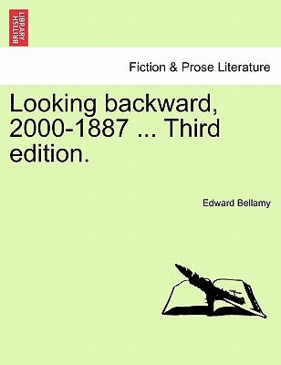 Looking Backward, 2000-1887. by Bellamy, Edward