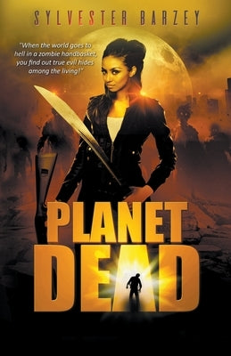 Planet Dead by Barzey, Sylvester