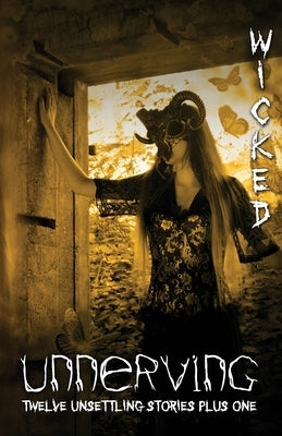 Unnerving Wicked by DiMarco, Jennifer