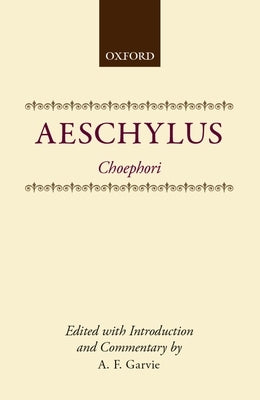 Choephori by Aeschylus