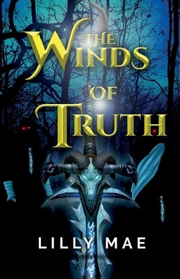 The Winds of Truth by Mae, Lilly