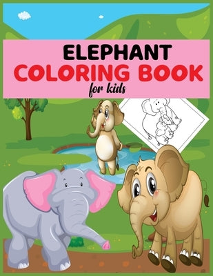 Elephant coloring book for kids: Children Activity Book for Girls & Boys Age 4-12 . Stress Relief Designs . by Alex, Learn With