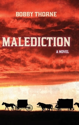 Malediction by Thorne, Bobby