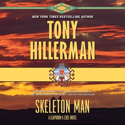 Skeleton Man: A Leaphorn and Chee Novel by Hillerman, Tony