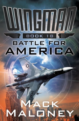 Battle for America by Maloney, Mack