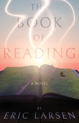 The Book of Reading by Larsen, Eric