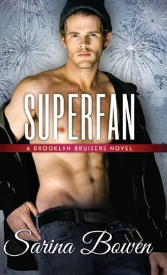 Superfan by Bowen, Sarina