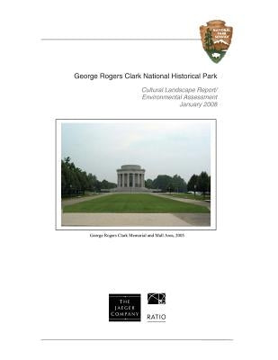 George Rogers Clark National Historical Park Vincennes, Indiana by Company, The Jaeger