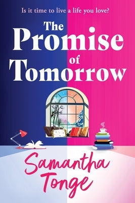 The Promise of Tomorrow by Tonge, Samantha