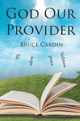 God Our Provider by Cardin, Bruce