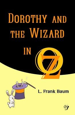 Dorothy and the Wizard in Oz by Wit, Golden