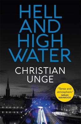 Hell and High Water by Unge, Christian