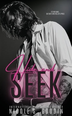 Hide and Seek: A Rock Star Romance by Goodin, Nicole S.