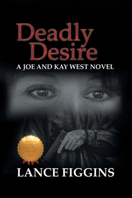 Deadly desire by Figgins, Lance