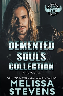 Demented Souls Collection by Stevens, Melissa