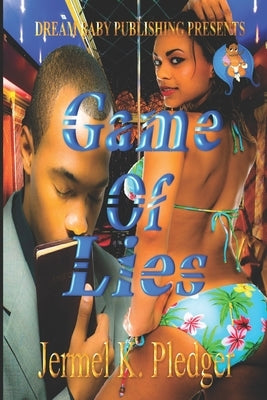 Game of Lies by Pledger, Jermel K.