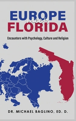 Europe Meets Florida by J. Baglino, Michael