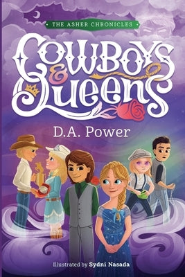 Cowboys & Queens by Power, D. a.