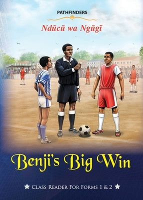 Benji's Big Win by Wa Ng&#361;g&#297;, Nd&#361;c&#361;