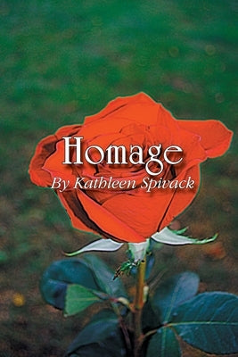 Homage by Spivack, Kathleen