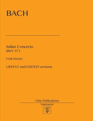 Italian Concerto: Urtext and edited versions by Shevtsov, V.