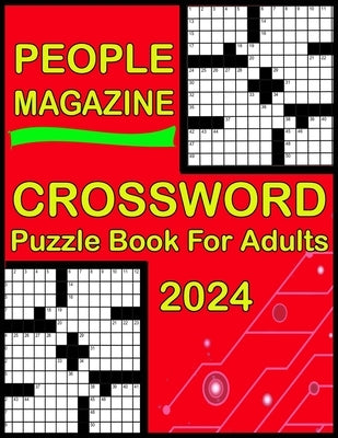 2024 People Magazine Crossword Puzzle Book For Adults: 50 Medium Crossword Puzzles book for adults Seniors & teens Beautiful Crossword Puzzles Book Fo by Beach, Aubrey E.