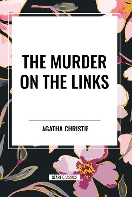 The Murder on the Links by Christie, Agatha