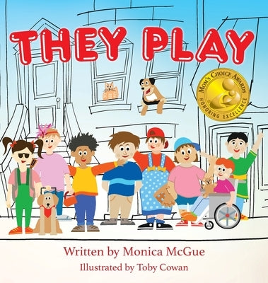 They Play by McGue, Monica