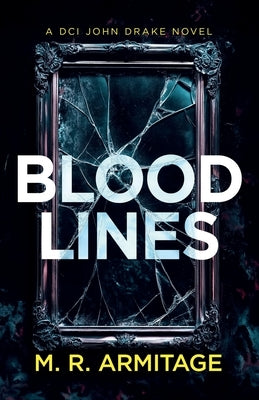 Blood Lines by Armitage, M. R.