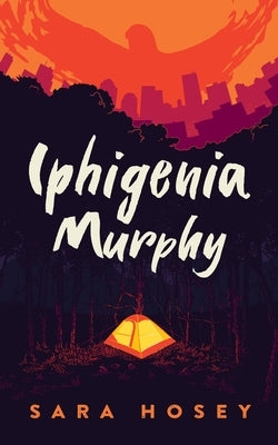 Iphigenia Murphy by Hosey, Sara