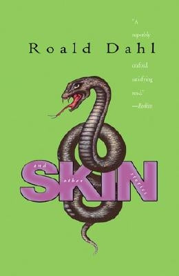 Skin and Other Stories by Dahl, Roald